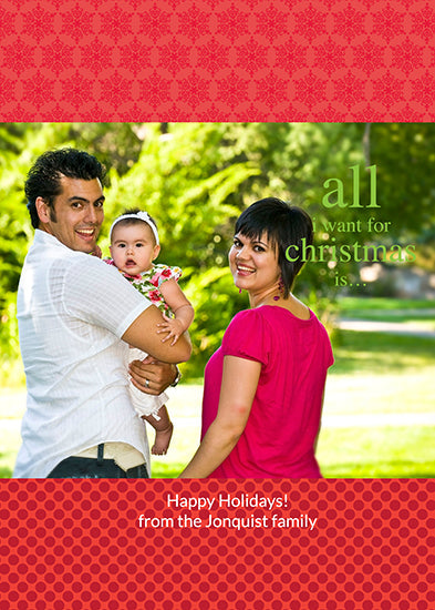 All I Want - Red Dots/Snowflakes Holiday Cards
